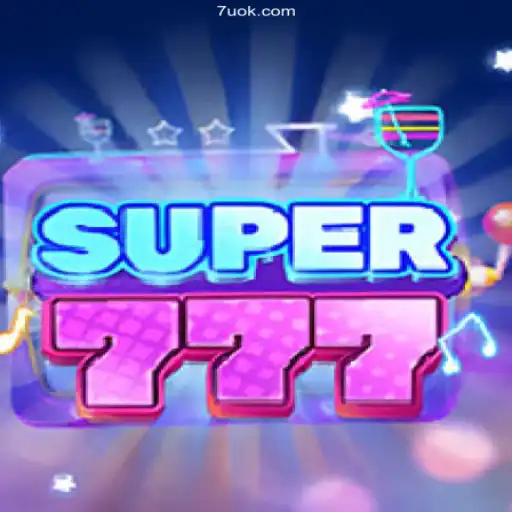 Exploring the Thrills of Super777: A Comprehensive Guide